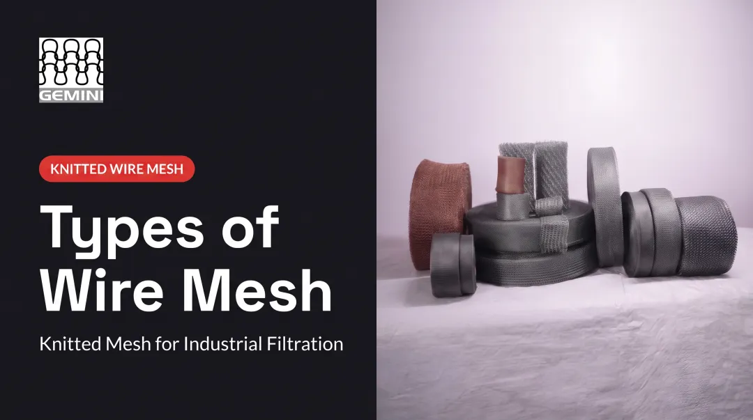 Types of Wire Mesh