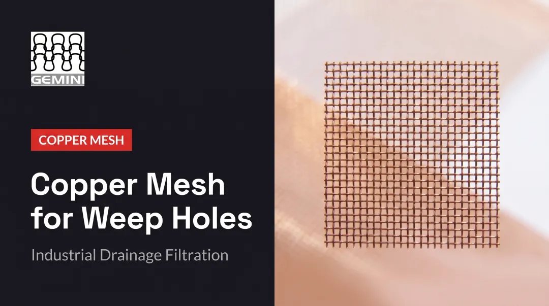 Copper Mesh for Weep Holes