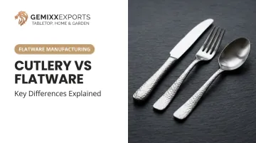 Cutlery vs Flatware: Key Differences Explained