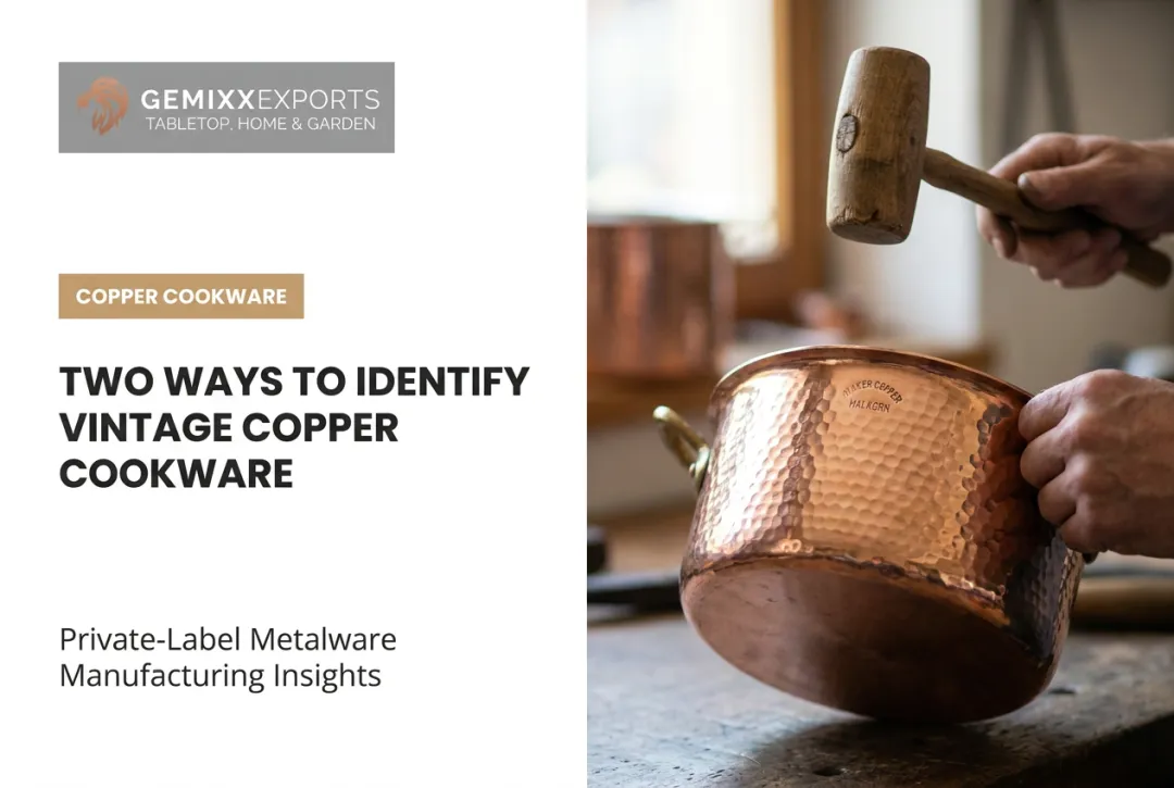 Two Ways to Identify Vintage Copper Cookware