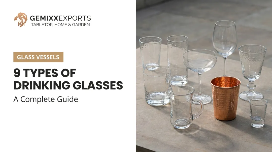 9 Types of Drinking Glasses: A Complete Guide