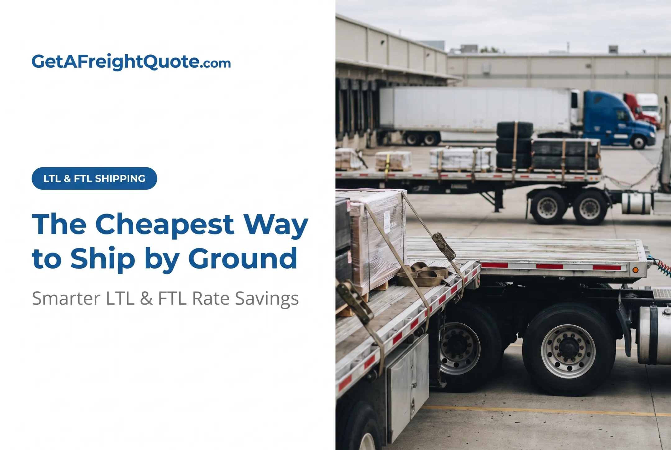The Cheapest Way to Ship by Ground