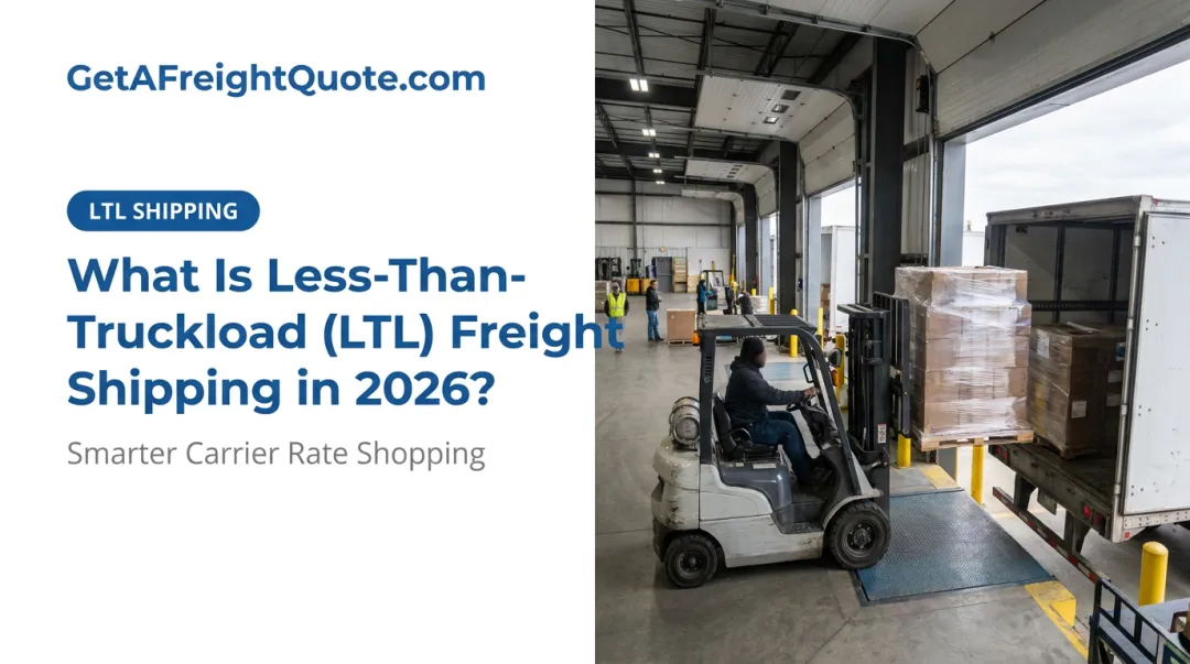 What Is Less-Than-Truckload (LTL) Freight Shipping in 2026?