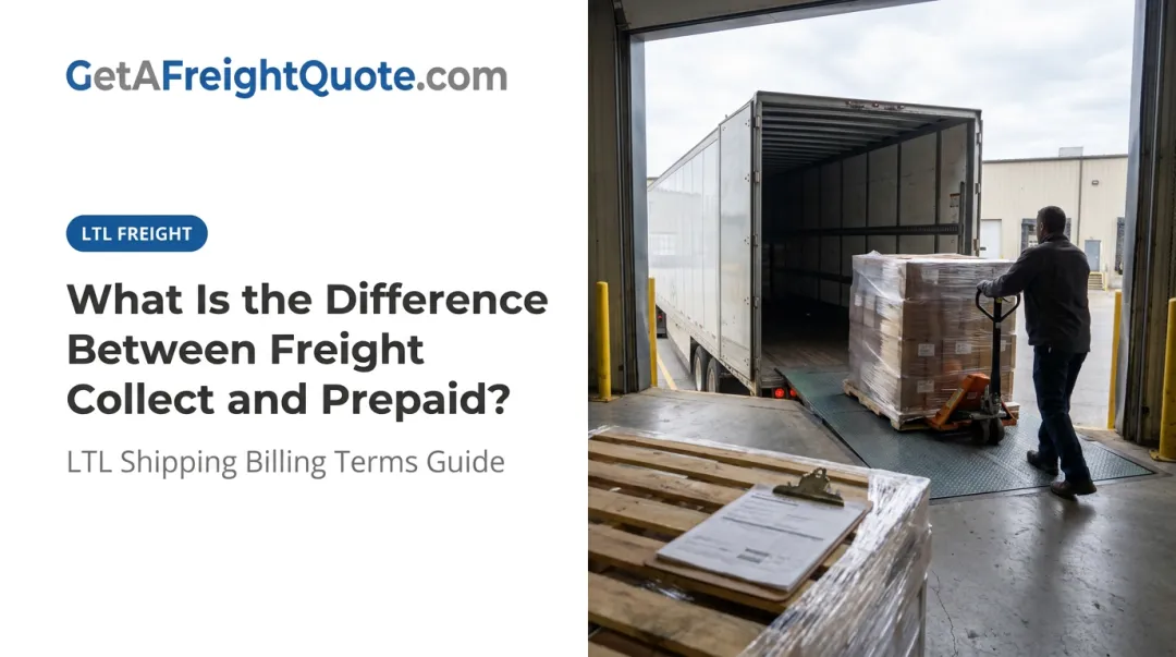 What Is the Difference Between Freight Collect and Prepaid?