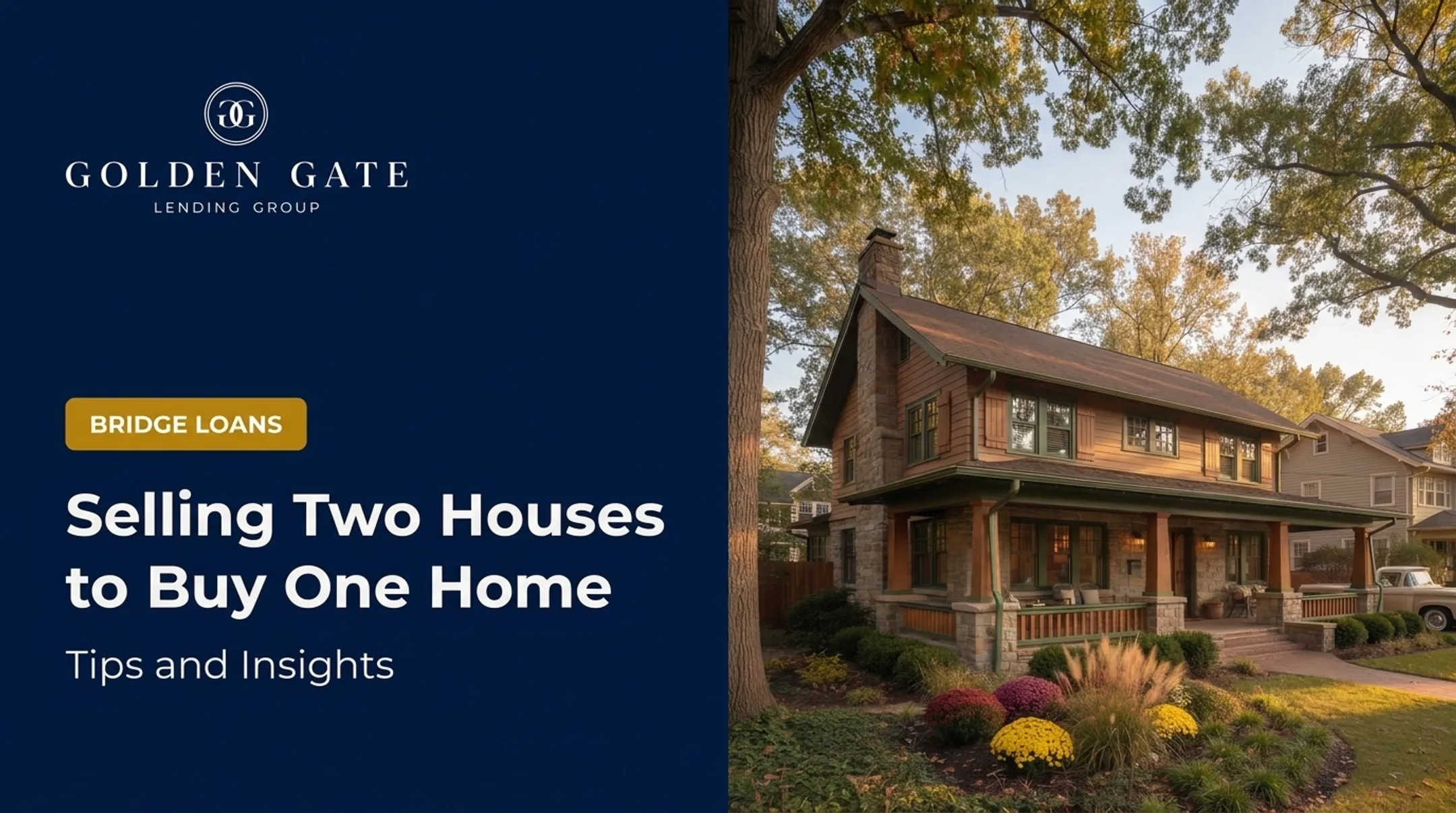 Selling Two Houses to Buy One Home: Tips and Insights