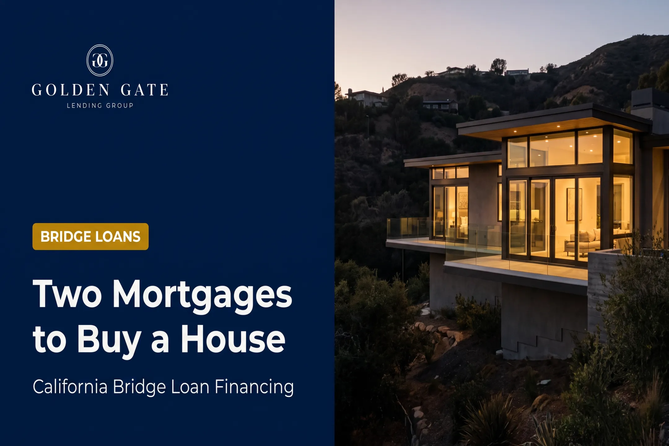 Two Mortgages to Buy a House