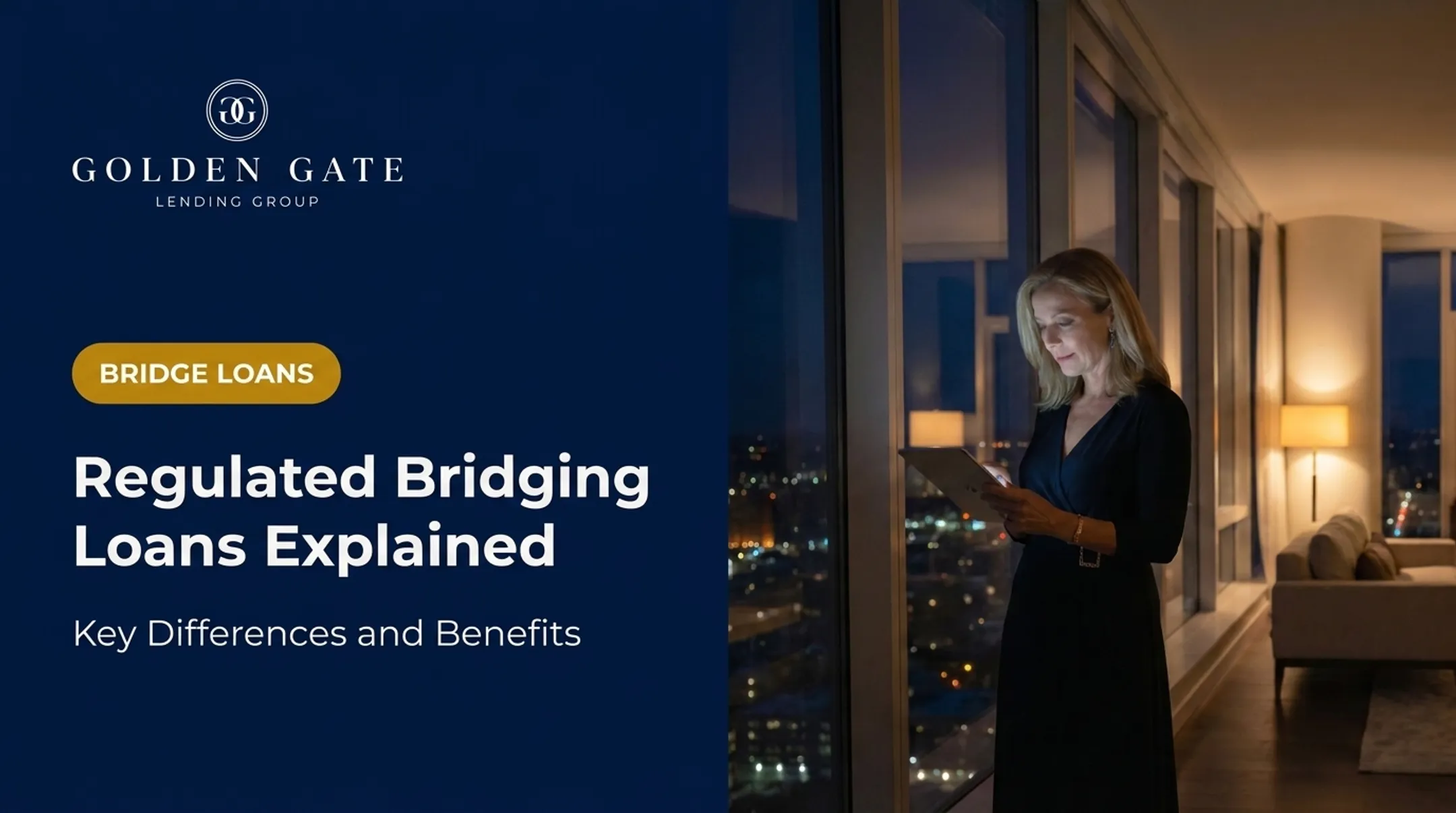Regulated Bridging Loans Explained: Key Differences and Benefits