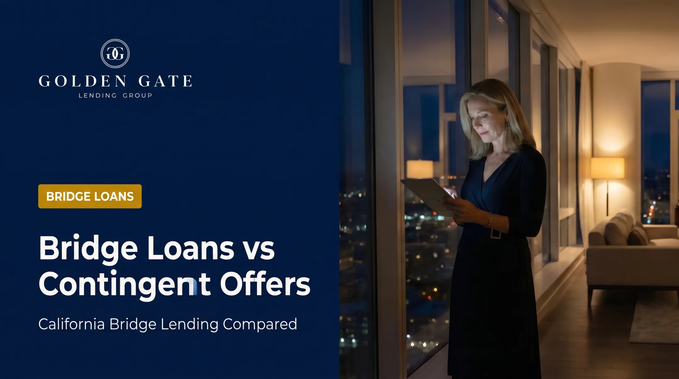 Bridge Loans vs Contingent Offers