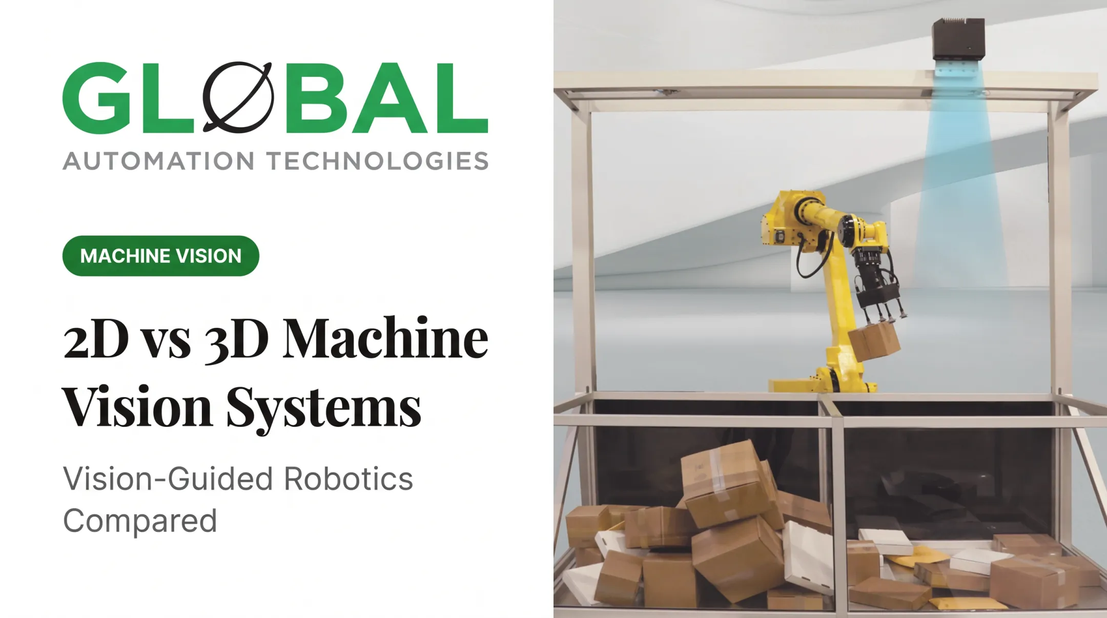2D vs 3D Machine Vision Systems