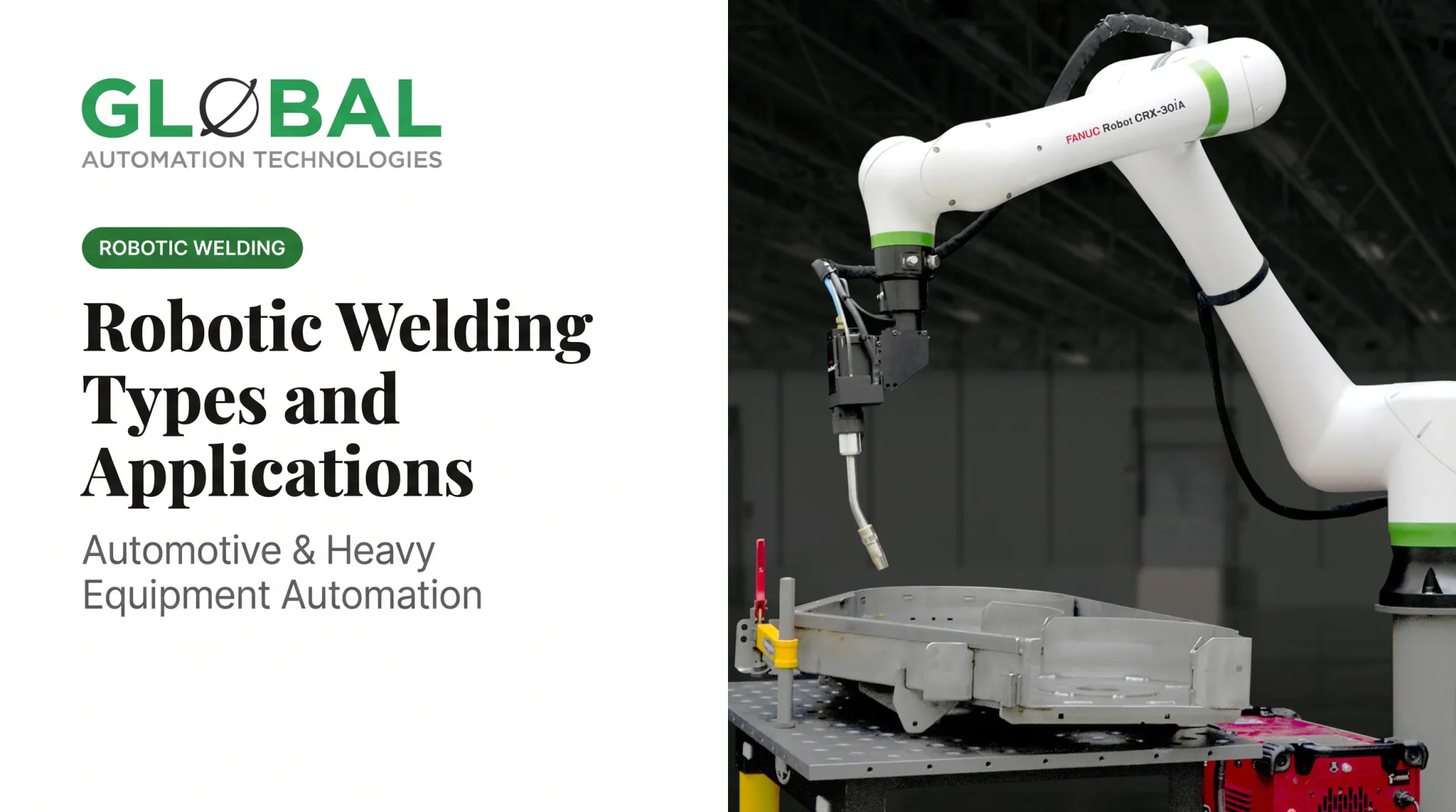 Robotic Welding Types and Applications