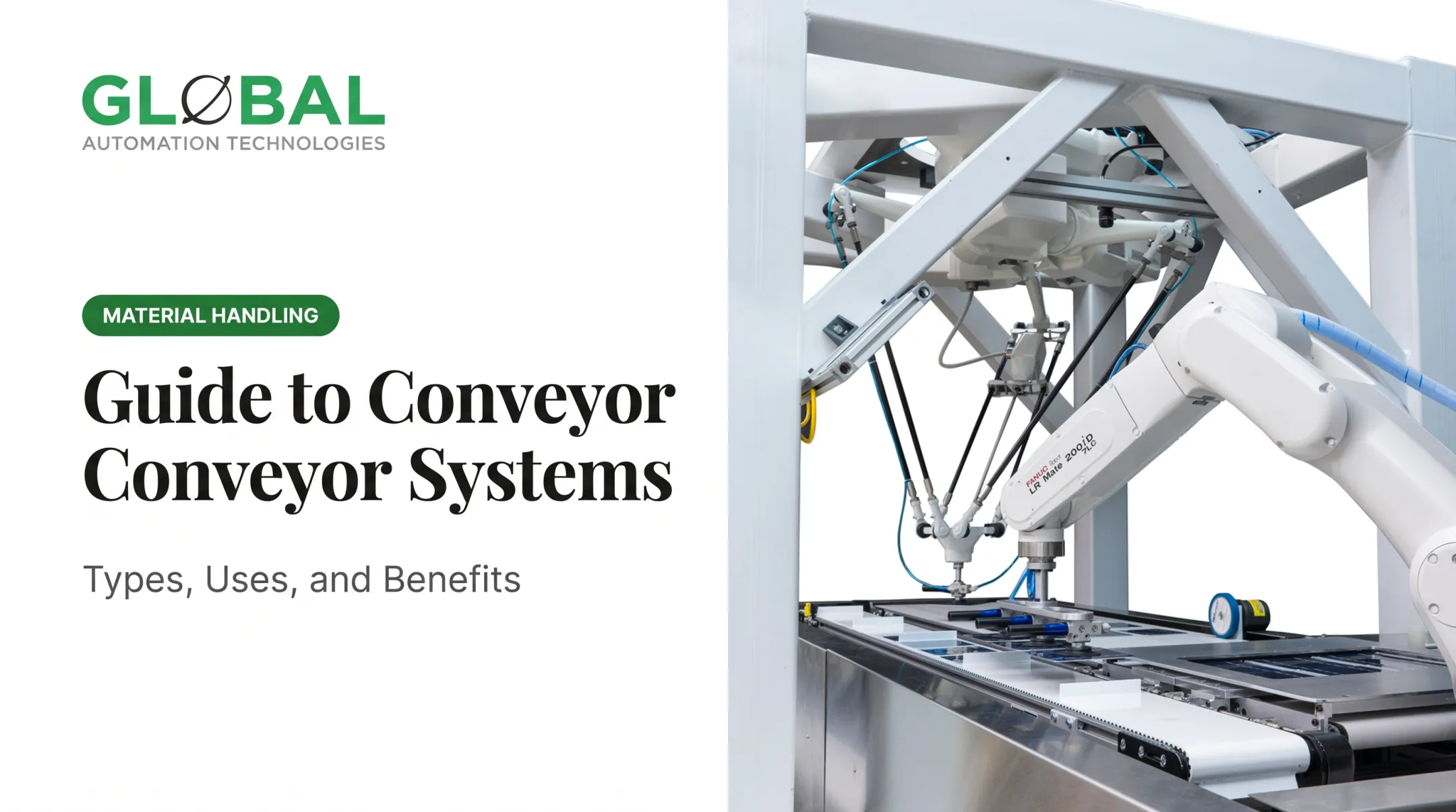 Guide to Conveyor Systems: Types, Uses, and Benefits