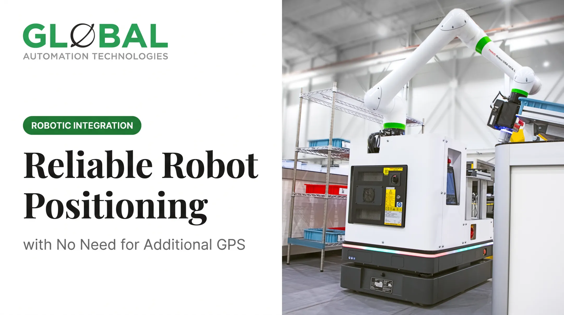Reliable Robot Positioning with No Need for Additional GPS