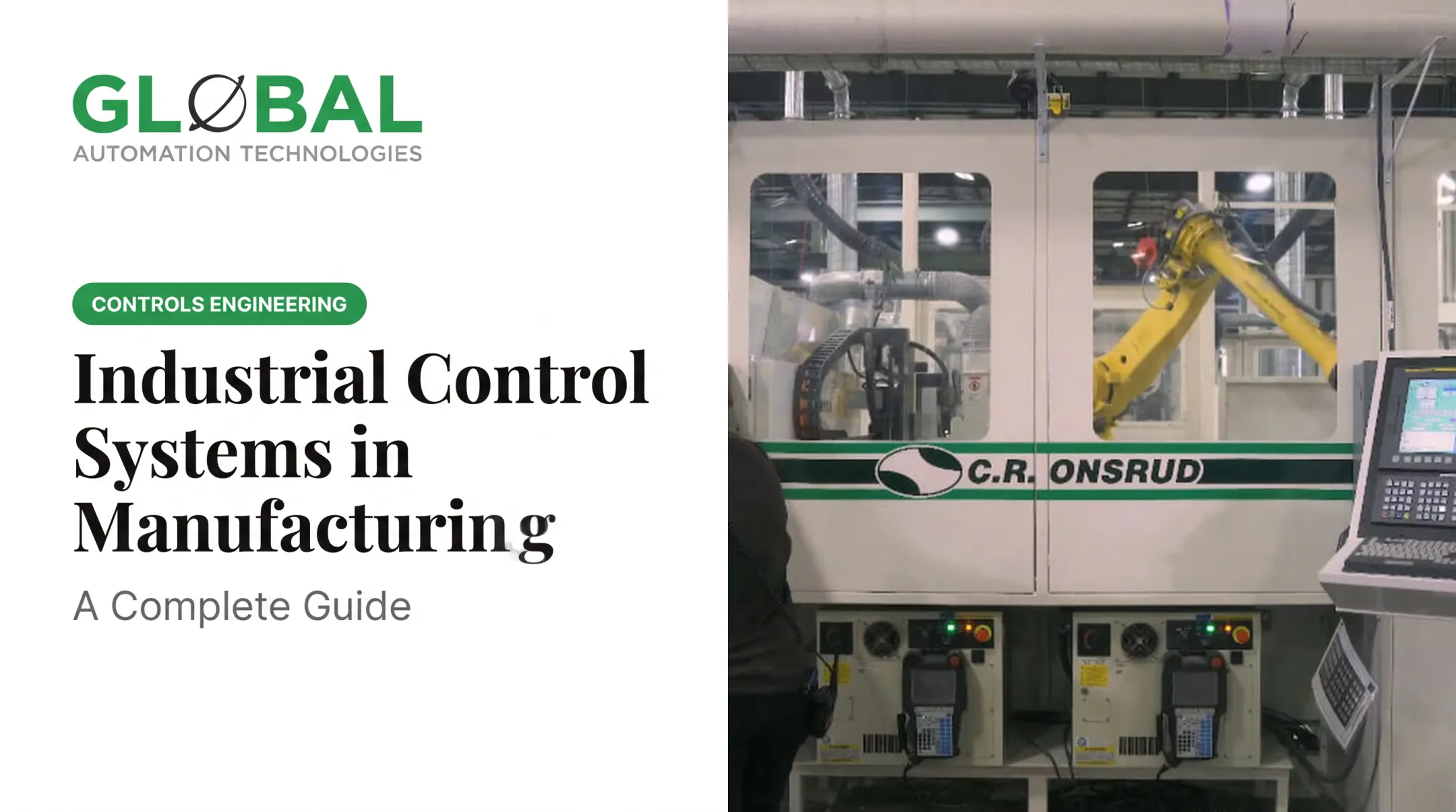 Industrial Control Systems in Manufacturing: A Complete