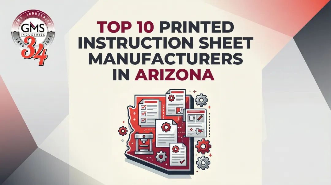 Cover image for Top 10 Printed Instruction Sheet Manufacturers in Arizona