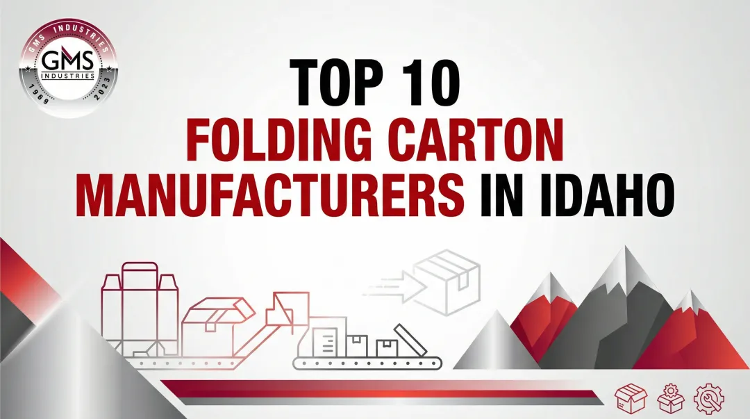 Cover image for Top 10 Folding Carton Manufacturers in Idaho