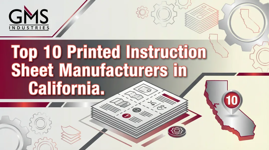 Cover image for Top 10 Printed Instruction Sheet Manufacturers in California