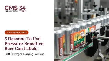 5 Reasons To Use Pressure-Sensitive Beer Can Labels