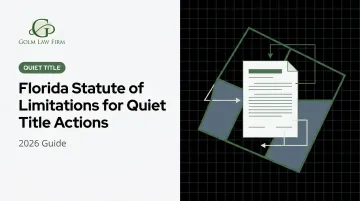 Florida Statute of Limitations for Quiet Title Actions: 2026 Guide