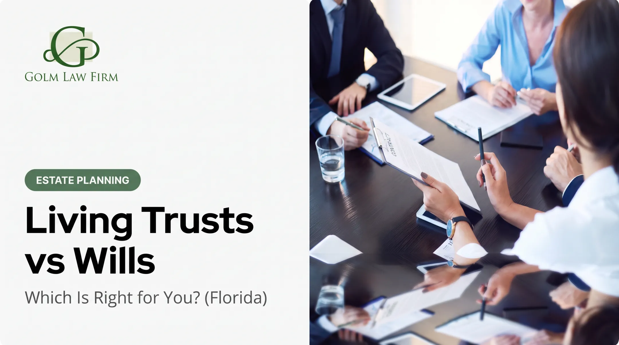 Living Trusts vs Wills: Which Is Right for You? (Florida)