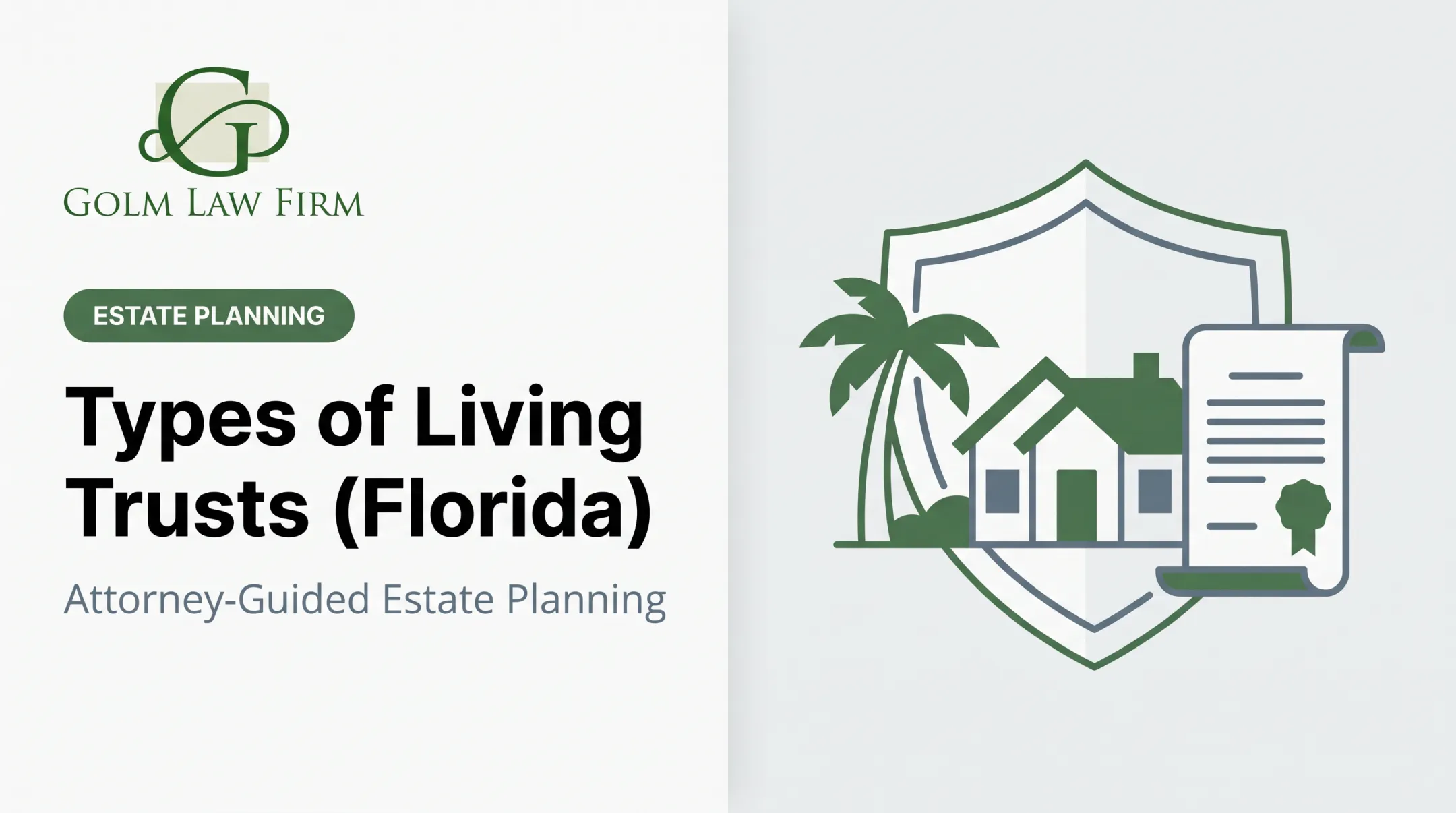 Types of Living Trusts (Florida)