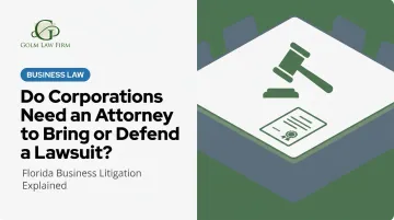 Do Corporations Need an Attorney to Bring or Defend a Lawsuit?