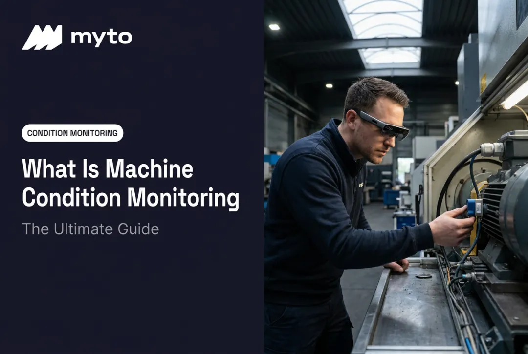 What Is Machine Condition Monitoring: The Ultimate Guide
