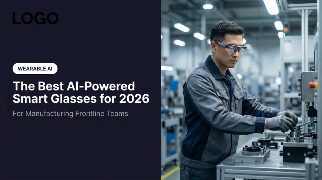 The Best AI-Powered Smart Glasses for 2026