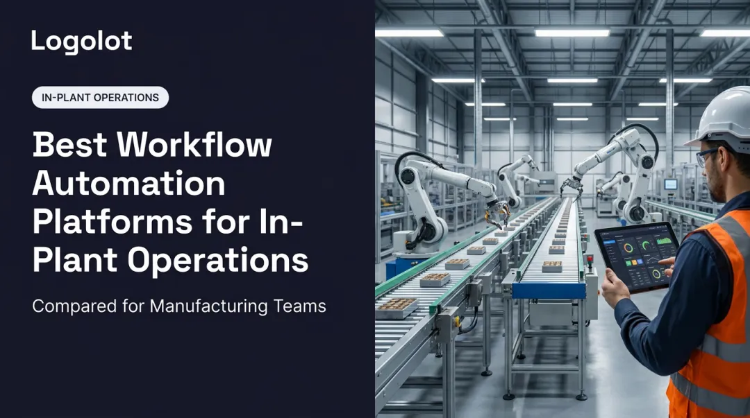 Best Workflow Automation Platforms for In-Plant Operations