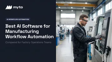 Best AI Software for [Manufacturing Workflow Automation](/blog/manufacturing-process-automation)