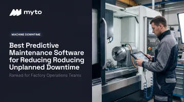 Best Predictive Maintenance Software for Reducing Unplanned Downtime