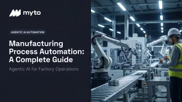 Manufacturing Process Automation: A Complete Guide