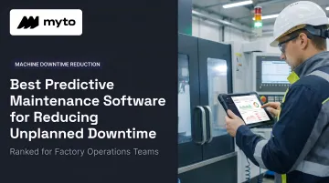 Best Predictive Maintenance Software for Reducing Unplanned Downtime