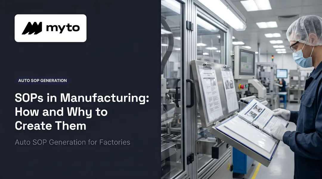 SOPs in Manufacturing: How and Why to Create Them