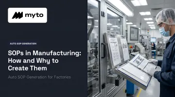 SOPs in Manufacturing: How and Why to Create Them