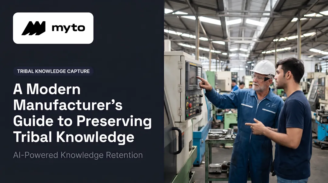 A Modern Manufacturer's Guide to Preserving Tribal Knowledge