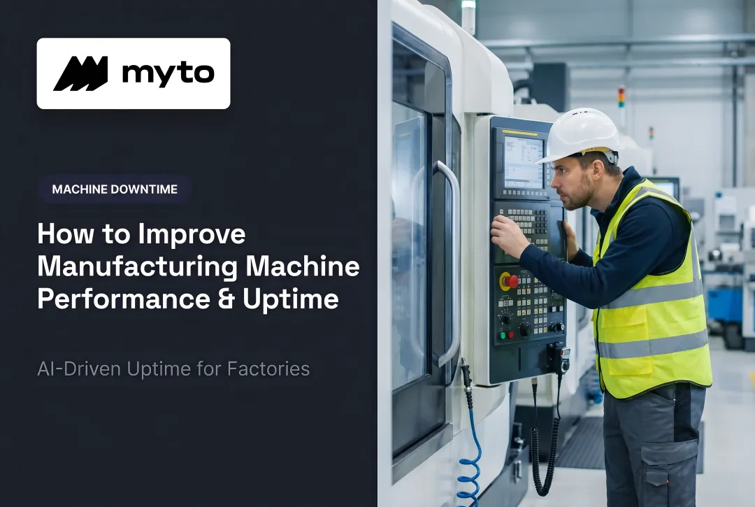 How to Improve Manufacturing Machine Performance & Uptime