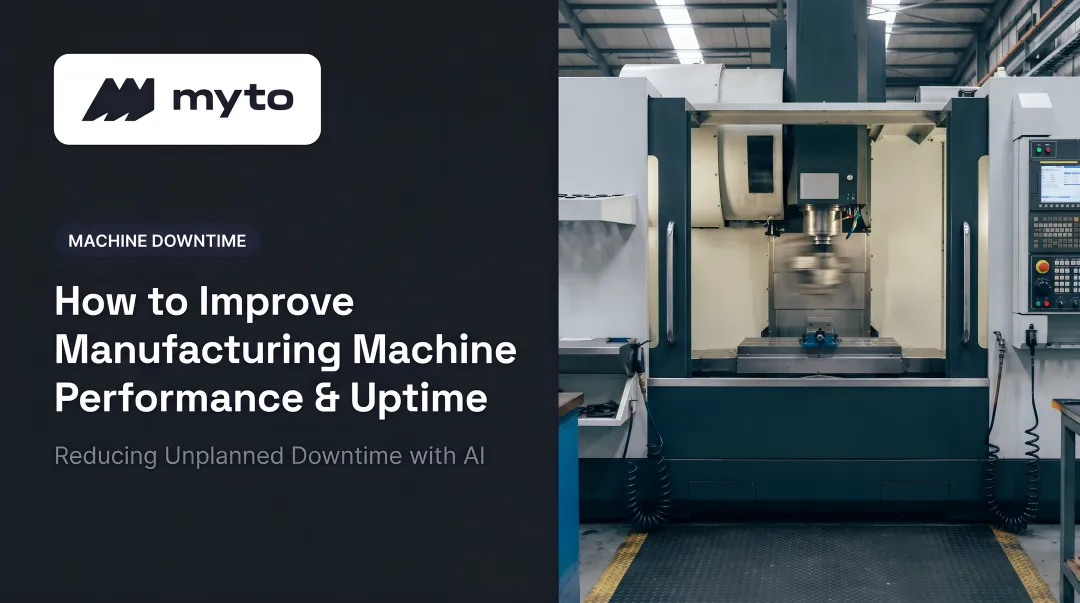 How to Improve Manufacturing Machine Performance &amp; Uptime