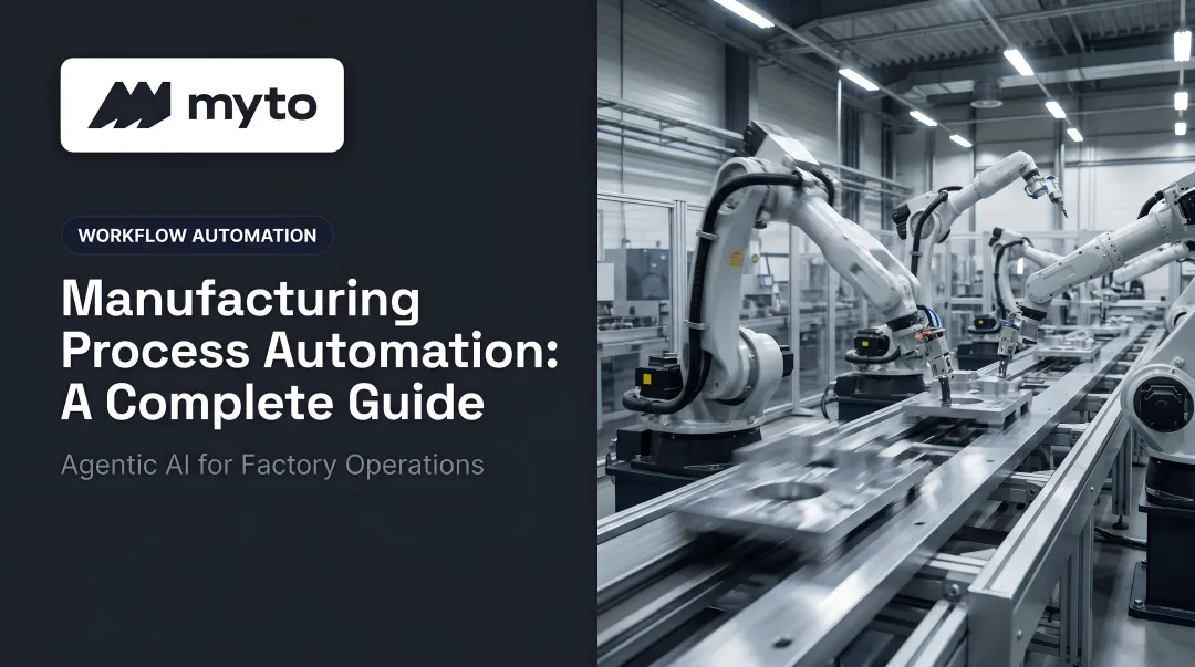 Manufacturing Process Automation: A Complete Guide