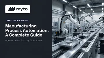 Manufacturing Process Automation: A Complete Guide