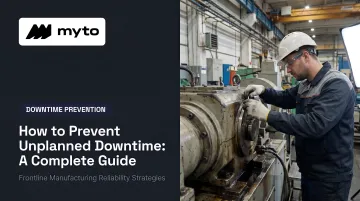 How to Prevent Unplanned Downtime: A Complete Guide