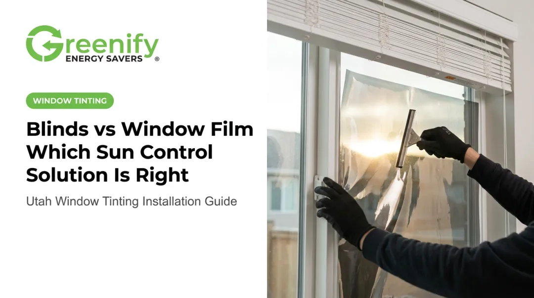 Blinds vs Window Film Which Sun Control Solution Is Right