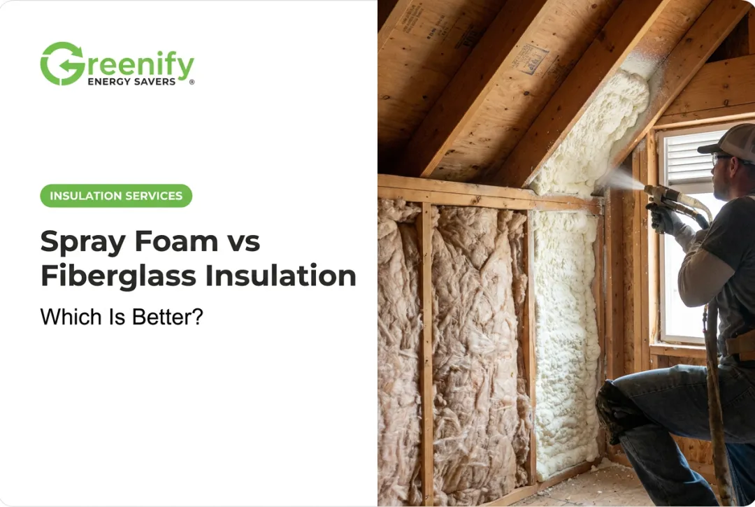 Spray Foam vs Fiberglass Insulation: Which Is Better?