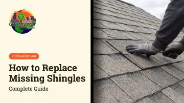 How to Replace Missing Shingles: Complete Guide