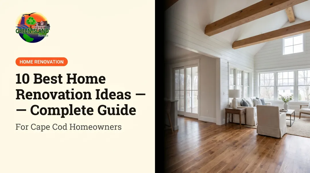 10 Best Home Renovation Ideas — Complete Guide