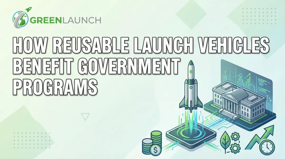 How Reusable Launch Vehicles Benefit Government Programs