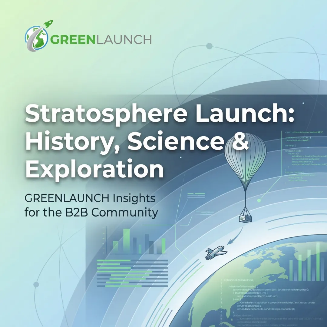 Stratosphere Launch: History, Science & Exploration