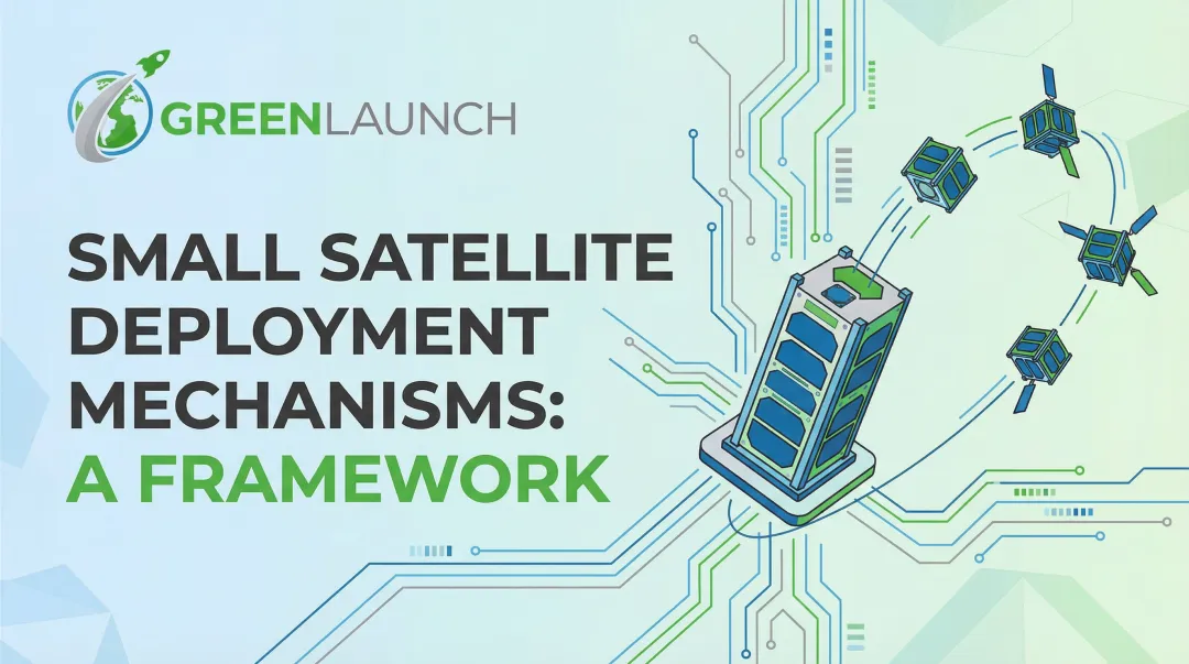 Small Satellite Deployment Mechanisms: A Framework