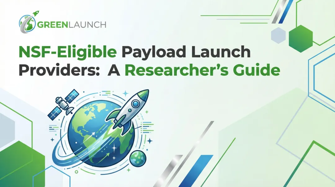 NSF-Eligible Payload Launch Providers: A Researcher's Guide