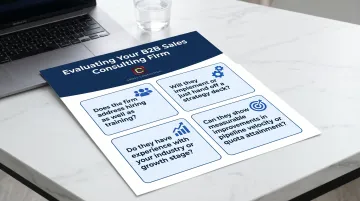 Four-question framework for selecting the right B2B sales consulting firm