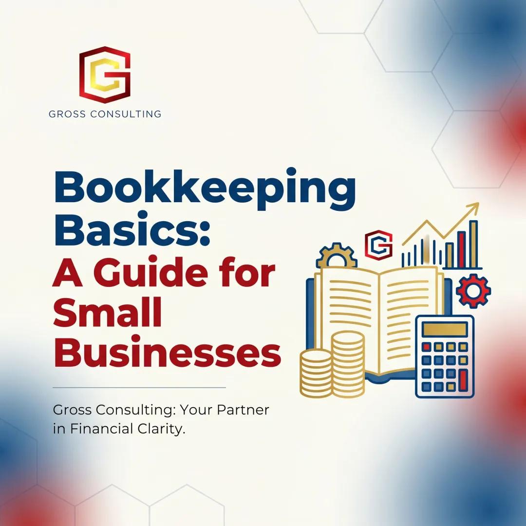 Bookkeeping Basics: A Guide for Small Businesses